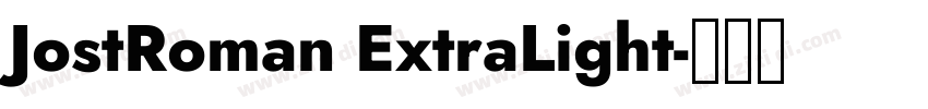 JostRoman ExtraLight字体转换